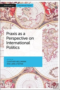 Bertrand.pt - Praxis As A Perspective On International Politics