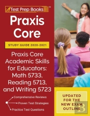Praxis Core Study Guide 2020-2021: Praxi
