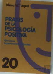 Praxis De La Psicología Positiva
