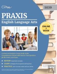 Praxis English Language Arts Content And Analysis (5039) Study Guide