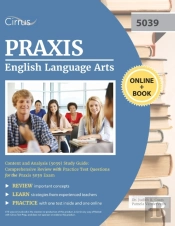 Praxis English Language Arts Content And Analysis (5039) Study Guide
