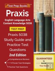 Praxis English Language Arts Content Knowledge 5038 Test Prep