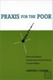 Praxis For The Poor