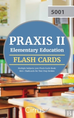 Bertrand.pt - Praxis Ii Elementary Education Multiple Subjects 5001 Flash Cards Book