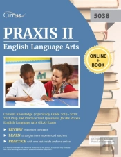 Praxis Ii English Language Arts Content Knowledge 5038 Study Guide 2019-2020