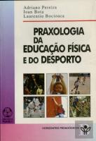 Praxologia da Educação Física e do Desporto
