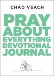 Pray About Everything Devotional Journal