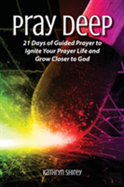 Bertrand.pt - Pray Deep: Ignite Your Prayer Life In 21 Days
