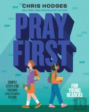 Pray First For Young Readers