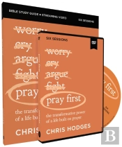 Pray First Study Guide With Dvd