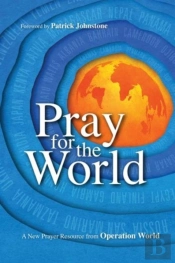 Pray For The World Â€“ A New Prayer Resource From Operation World