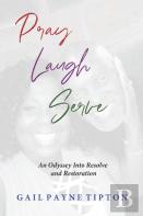 Pray Laugh Serve