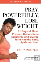 Pray Powerfully, Lose Weight