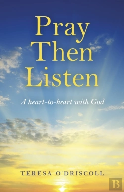 Bertrand.pt - Pray Then Listen - A Heart-To-Heart With God