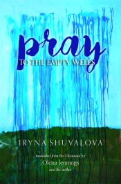 Pray To The Empty Wells