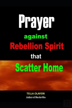 Bertrand.pt - Prayer Against Rebellion Spirit That Scatter Home