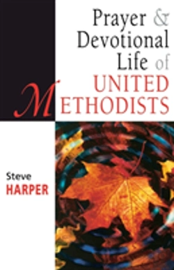 Bertrand.pt - Prayer And Devotional Life Of United Methodists