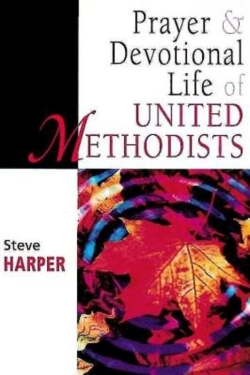 Bertrand.pt - Prayer And Devotional Life Of United Methodists