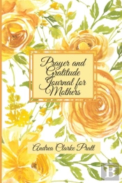 Prayer And Gratitude Journal For Mothers