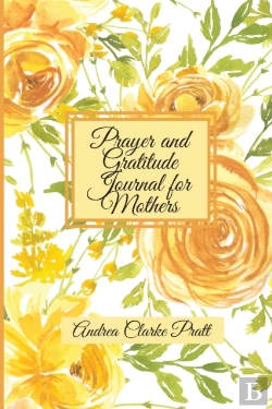 Bertrand.pt - Prayer And Gratitude Journal For Mothers