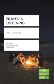 Prayer And Listening (Lifebuilder Bible Studies)