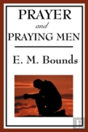 Prayer And Praying Men