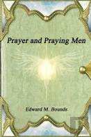Prayer And Praying Men