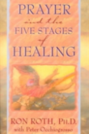 Prayer And The Five Stages Of Healing
