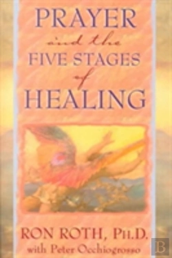 Bertrand.pt - Prayer And The Five Stages Of Healing