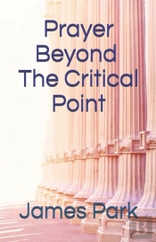 Prayer Beyond The Critical Point