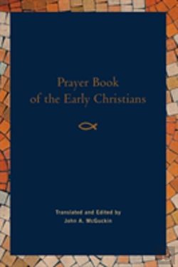 Bertrand.pt - Prayer Book Of The Early Christians