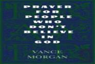Prayer For People Who Don'T Believe In God