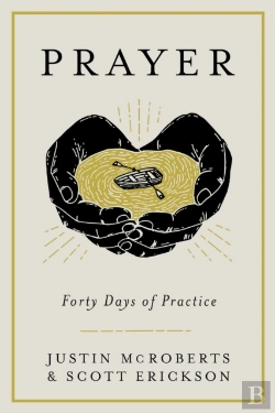 Bertrand.pt - Prayer: Forty Days Of Practice