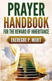 Prayer Handbook For The Reward Of Inheritance