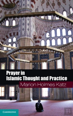 Bertrand.pt - Prayer In Islamic Thought And Practice