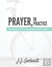 Prayer, In Practice