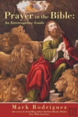 Bertrand.pt - Prayer In The Bible: An Interrogative Guide