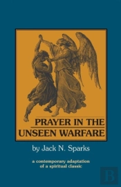 Prayer In The Unseen Warfare