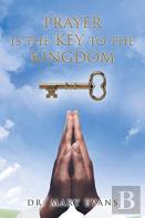 Prayer Is The Key To The Kingdom