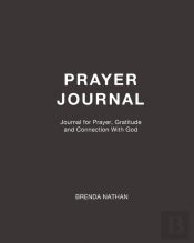 Prayer Journal: Journal For Prayer, Grat