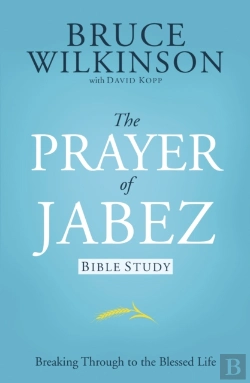 Bertrand.pt - Prayer Of Jabez Study Guide