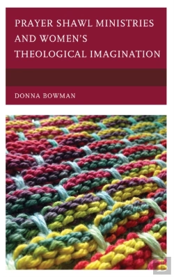 Bertrand.pt - Prayer Shawl Ministries And Womenâ€™S Theological Imagination
