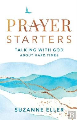 Bertrand.pt - Prayer Starters Â€“ Talking With God About Hard Times