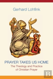 Prayer Takes Us Home