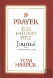 Prayer, The Hidden Fire Journal