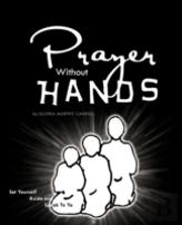 Prayer Without Hands