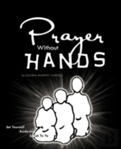 Prayer Without Hands