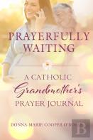 Prayerfully Waiting