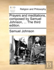 Prayers And Meditations, Composed By Sam