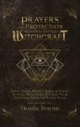 Prayers And Protection Magick To Destroy Witchcraft